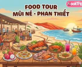 [CẨM NANG BOOKTRIP] FOOD TOUR MŨI NÉ - PHAN THIẾT